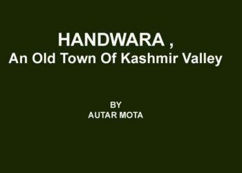 HANDWARA , An Old Town Of Kashmir Valley