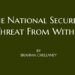 The National Security Threat From Within