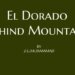 El Dorado Behind Mountains