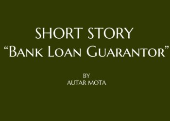 SHORT STORY “Bank Loan Guarantor”