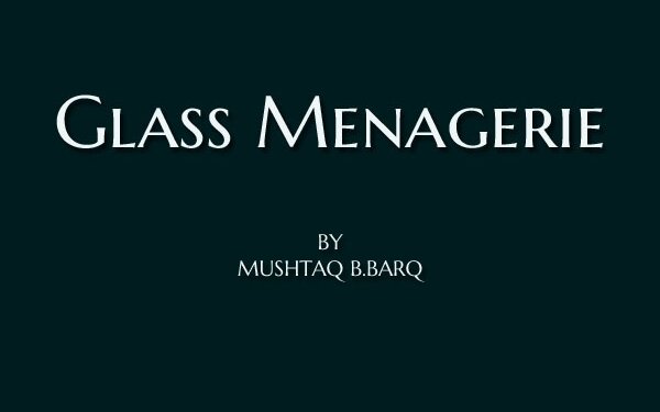 Glass Menagerie