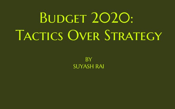 Budget 2020: Tactics Over Strategy