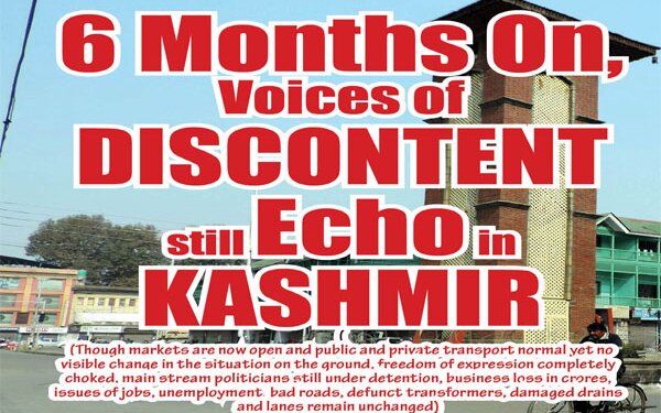 6 Months On,Voices of DISCONTENT still Echo in KASHMIR