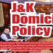 J&K Domicile Policy