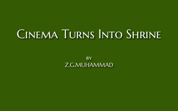 Cinema Turns Into Shrine