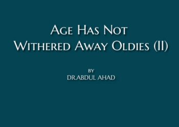 Age Has Not  Withered Away Oldies (II)