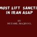 US Must Lift Sanctions in Iran ASAP
