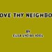 Love Thy Neighbour