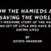 How The Hamieds Are Saving The World