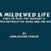 A Mildewed Life