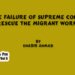 The Failure of Supreme Court to Rescue the Migrant Workers