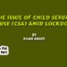 The Issue Of Child Sexual Abuse (CSA) Amid Lockdown
