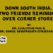 Down South India, Two Friends Reminisce Over Corner Stores