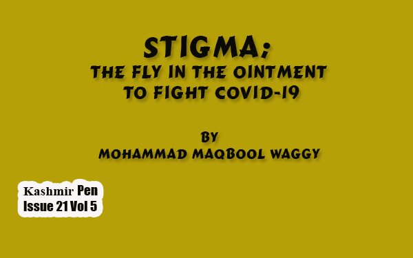 Stigma; The Fly In The Ointment To Fight Covid-19
