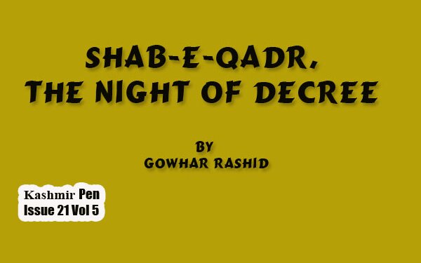 Shab-E-Qadr, The Night Of Decree