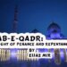 SHAB-E-QADR: THE NIGHT OF PENANCE AND REPENTANCE