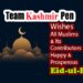 Team Kashmir Pen Wishes All Muslims & Its Contributors Happy & Prosperous Eid-Ul-Fitr