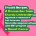 Shuaib Burgee, A researcher from sharda university has reported a connection link between Notch (developmental signaling) with EMT program in breast cancer