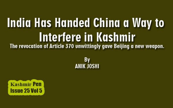 India Has Handed China a Way to Interfere in Kashmir