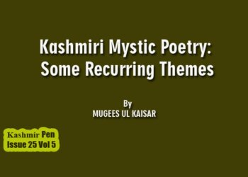 Kashmiri Mystic  Poetry: Some  Recurring Themes