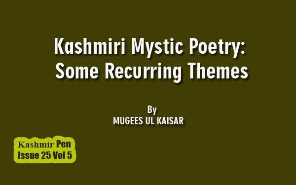 Kashmiri Mystic  Poetry: Some  Recurring Themes