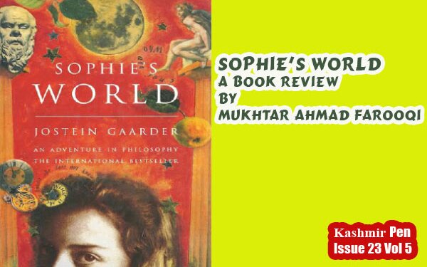 Sophie’s World,  A Book Review By Mukhtar Ahmad Farooqi