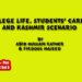 College Life, Students’ Career and Kashmir Scenario