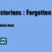 Historians : Forgotten (II)
