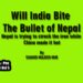 Will India Bite The Bullet of Nepal, Nepal is trying to struck the iron while China made it hot