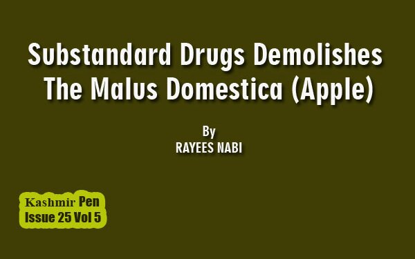 Substandard Drugs Demolishes The Malus Domestica (Apple)