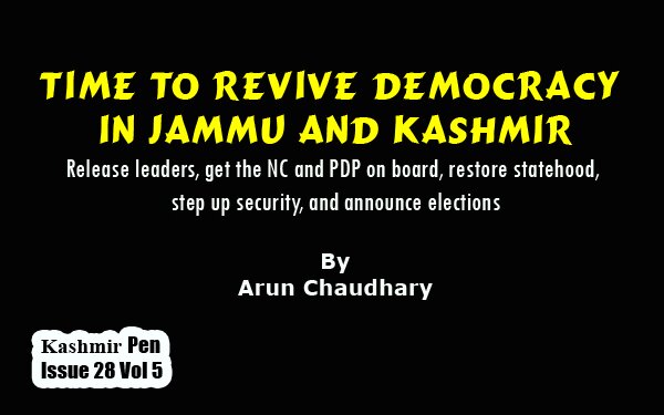 Time To Revive  Democracy In  Jammu and Kashmir