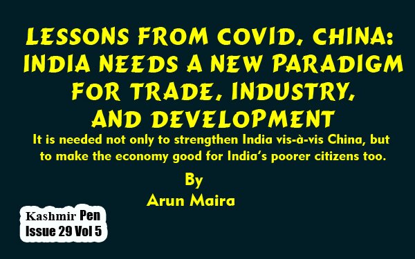 Lessons From Covid, China: India Needs A New Paradigm For Trade, Industry, And Development