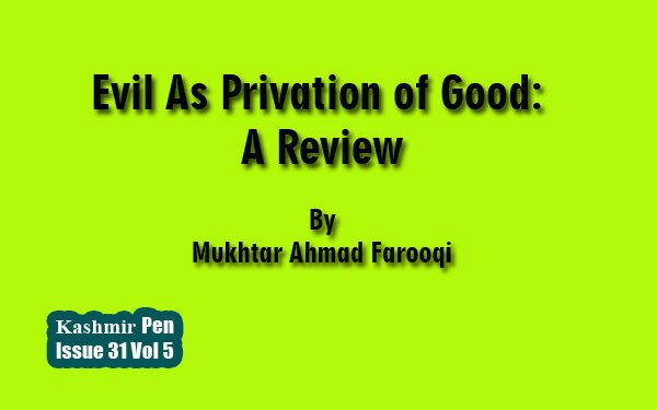 Evil As  Privation of Good:  A Review