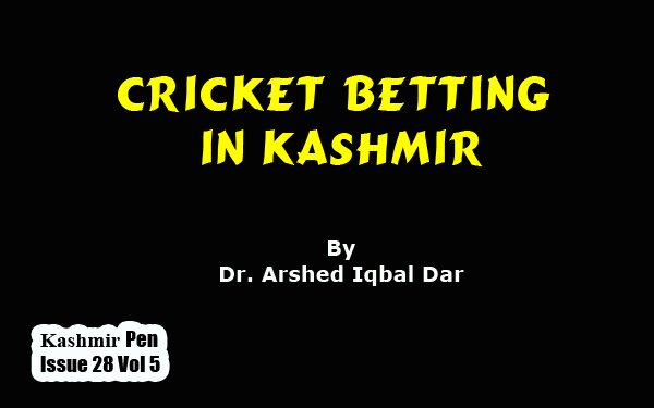 Cricket Betting  In Kashmir
