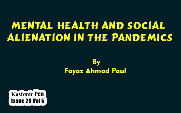 Mental Health And Social Alienation In The Pandemics