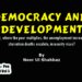 Democracy and Development,