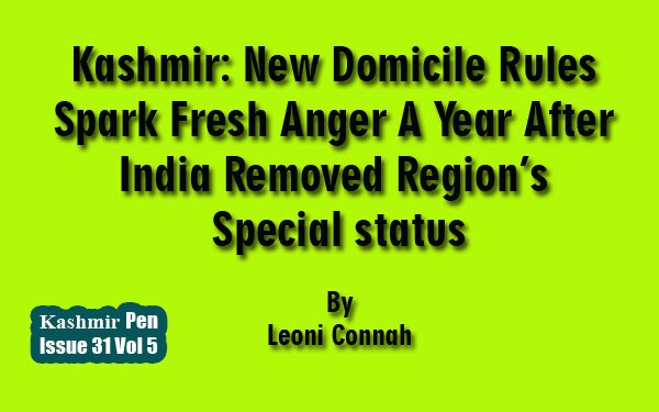 Kashmir: New Domicile Rules Spark Fresh Anger A Year After India Removed Region’s  Special status