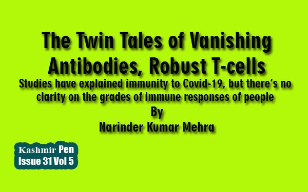 The Twin Tales of Vanishing Antibodies, Robust T-cells