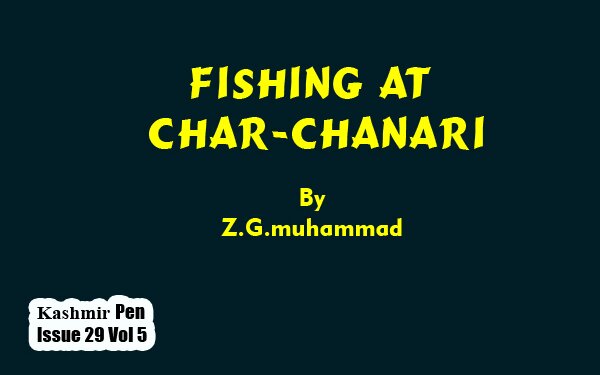 Fishing At  Char-Chanari