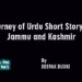 Journey of Urdu Short Story in  Jammu and Kashmir