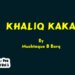 Khaliq Kaka