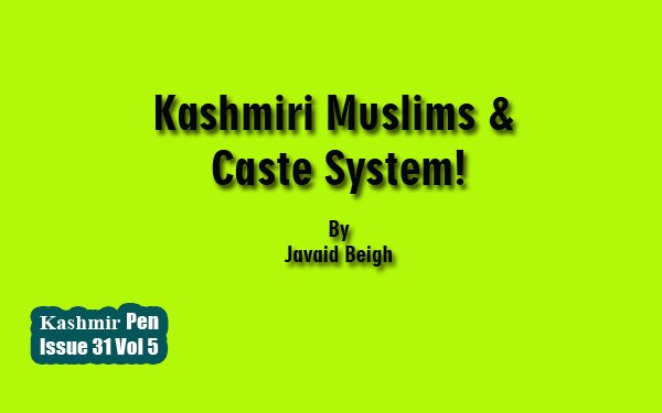 Kashmiri Muslims & Caste System!