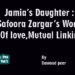 Jamia’s Daughter :Safoora Zargar’s World Of love,Mutual Linking