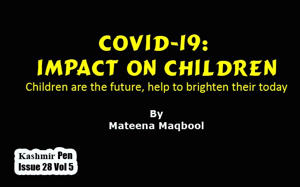 COVID-19: Impact On Children, Children are the future, help to brighten their today