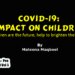 COVID-19: Impact On Children, Children are the future, help to brighten their today