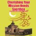 Cherishing Your  Mission Needs  Sacrifice