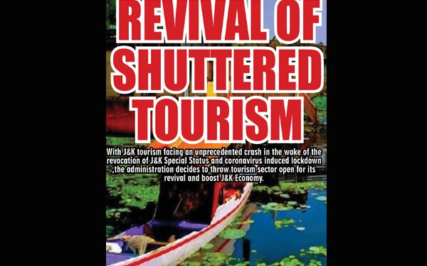 Revival of  Shuttered Tourism