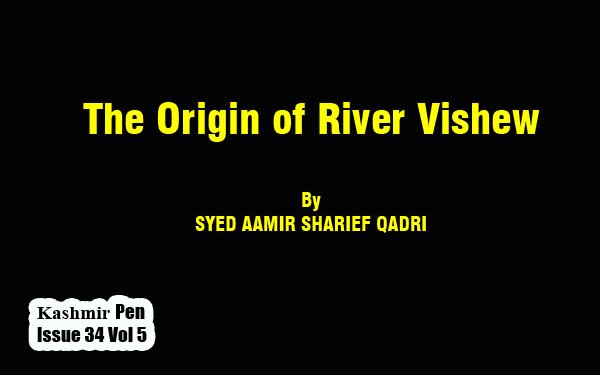 The Origin of River Vishew