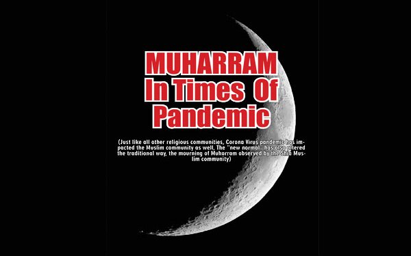 Muharram In Times Of Pandemic