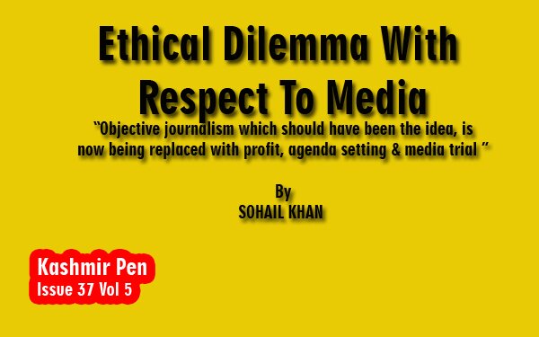 Ethical Dilemma With Respect To Media